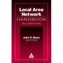 Local Area Network Handbook, Sixth Edition