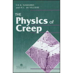 Physics Of Creep And Creep-Resistant Alloys Physics Of Creep And Creep-Resistant Alloys