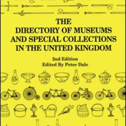 The Directory of Museums and Special Collections in the UK The Directory of Museums and Special Collections in the UK