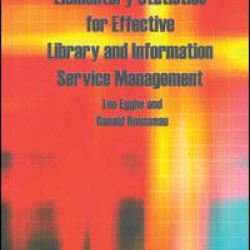 Elementary Statistics for Effective Library and Information Service Management Elementary Statistics for Effective Library and Information Service Management
