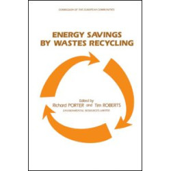 Energy Savings by Wastes Recycling Energy Savings by Wastes Recycling
