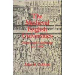 The Medieval English Universities The Medieval English Universities