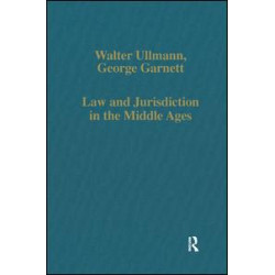 Law and Jurisdiction in the Middle Ages Law and Jurisdiction in the Middle Ages