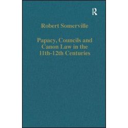 Papacy, Councils and Canon Law in the 11th–12th Centuries