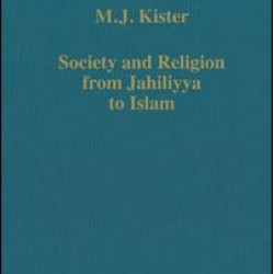 Society and Religion from Jahiliyya to Islam