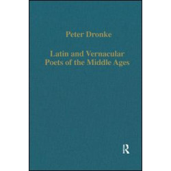 Latin and Vernacular Poets of the Middle Ages Latin and Vernacular Poets of the Middle Ages