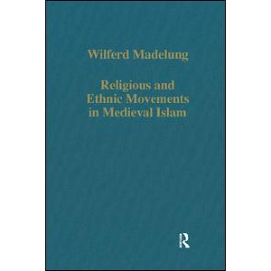Religious and Ethnic Movements in Medieval Islam