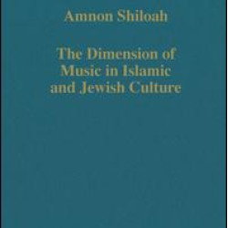 The Dimension of Music in Islamic and Jewish Culture