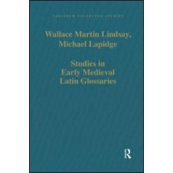 Studies in Early Medieval Latin Glossaries