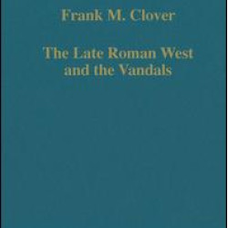 The Late Roman West and the Vandals