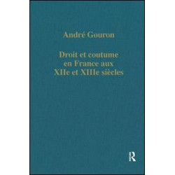 Droit et coutume en France aux XIIe et XIIIe siècles