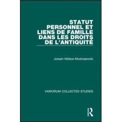 Statut personnel et liens de famille dans les droits de l’Antiquité
