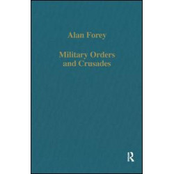 Military Orders and Crusades Military Orders and Crusades