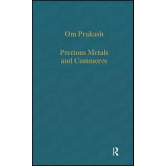Precious Metals and Commerce