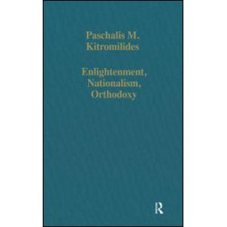 Enlightenment, Nationalism, Orthodoxy