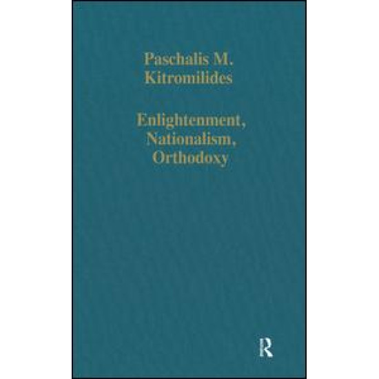 Enlightenment, Nationalism, Orthodoxy