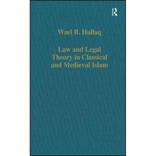 Law and Legal Theory in Classical and Medieval Islam