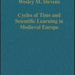 Cycles of Time and Scientific Learning in Medieval Europe