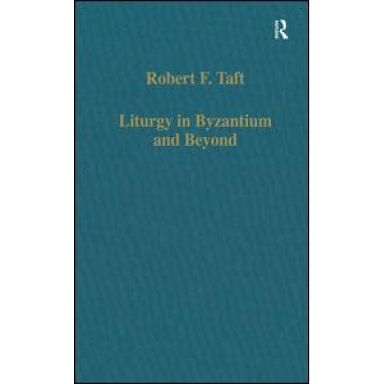 Liturgy in Byzantium and Beyond