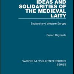 Ideas and Solidarities of the Medieval Laity
