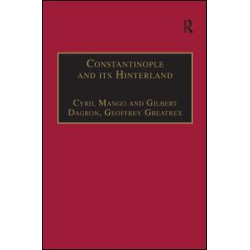 Constantinople and its Hinterland Constantinople and its Hinterland