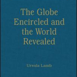 The Globe Encircled and the World Revealed