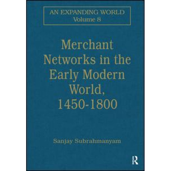 Merchant Networks in the Early Modern World, 1450–1800