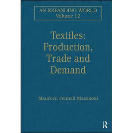 Textiles: Production, Trade and Demand