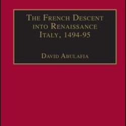 The French Descent into Renaissance Italy, 1494–95