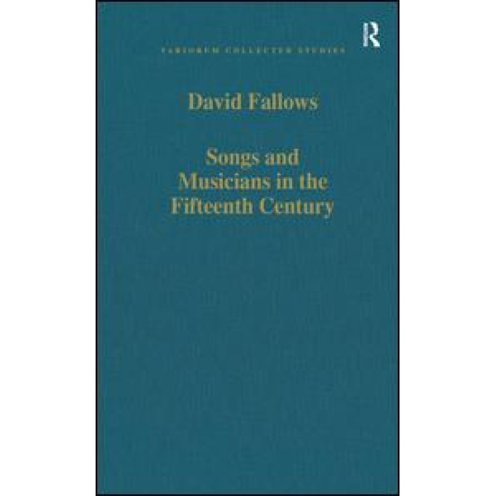 Songs and Musicians in the Fifteenth Century