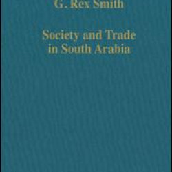 Society and Trade in South Arabia