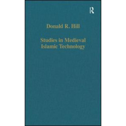 Studies in Medieval Islamic Technology Studies in Medieval Islamic Technology