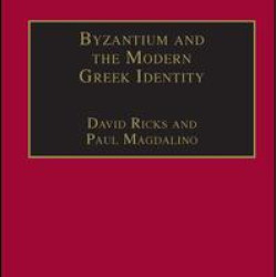 Byzantium and the Modern Greek Identity