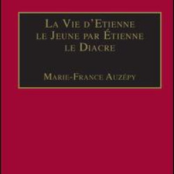 La Vie d'Etienne le Jeune par Étienne le Diacre