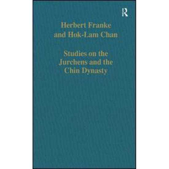 Studies on the Jurchens and the Chin Dynasty Studies on the Jurchens and the Chin Dynasty