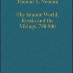 The Islamic World, Russia and the Vikings, 750–900