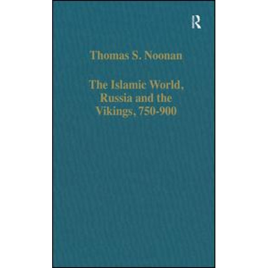 The Islamic World, Russia and the Vikings, 750–900