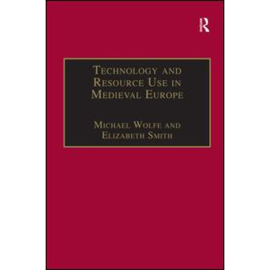 Technology and Resource Use in Medieval Europe