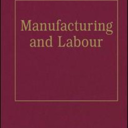 Manufacturing and Labour