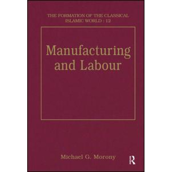 Manufacturing and Labour Manufacturing and Labour
