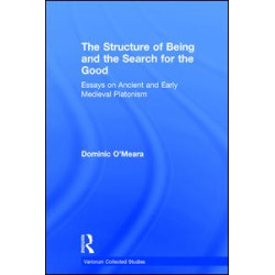 The Structure of Being and the Search for the Good