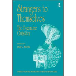 Strangers to Themselves: The Byzantine Outsider