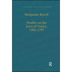 Studies on the Jews of Venice, 1382–1797 Studies on the Jews of Venice, 1382–1797