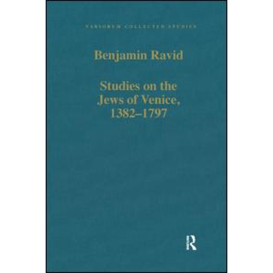 Studies on the Jews of Venice, 1382–1797