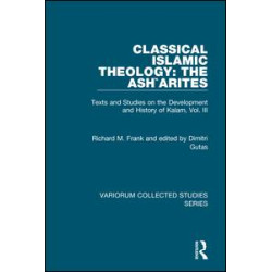 Classical Islamic Theology: The Ash`arites