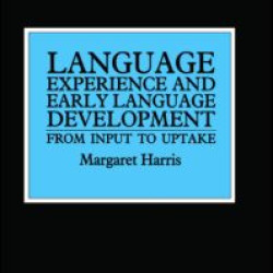 Language Experience and Early Language Development