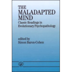 The Maladapted Mind