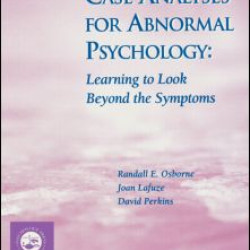 Case Analyses for Abnormal Psychology Case Analyses for Abnormal Psychology