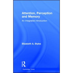 Attention, Perception and Memory