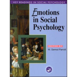 Emotions in Social Psychology Emotions in Social Psychology
